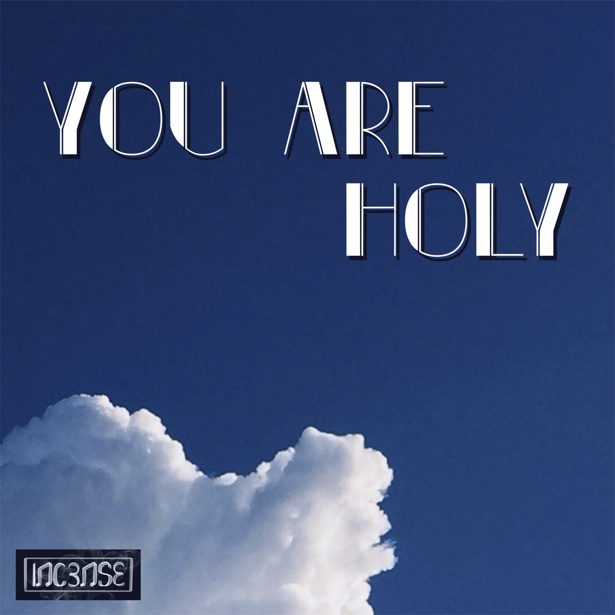 You Are Holy from Dave